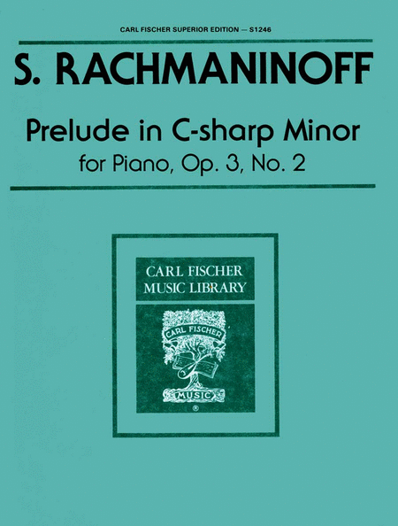 Sergei Rachmaninoff : Prelude in C-Sharp Minor, Op. 3, No. 2