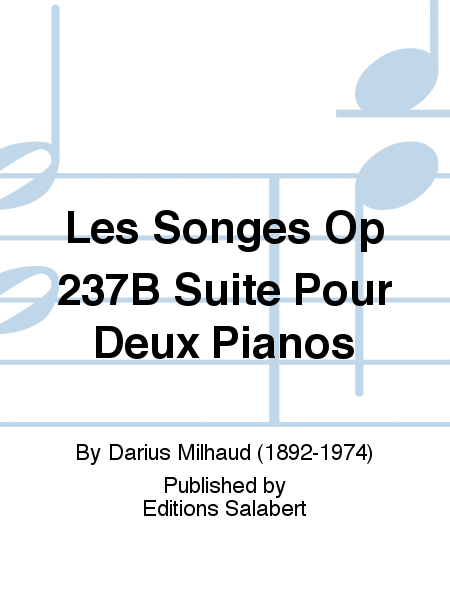 Les Songes Op 237B Suite Pour Deux Pianos