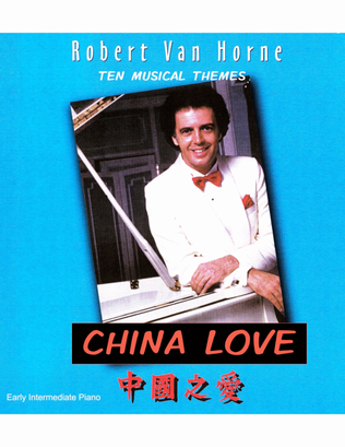 TEN MUSICAL THEMES FROM "CHINA LOVE"