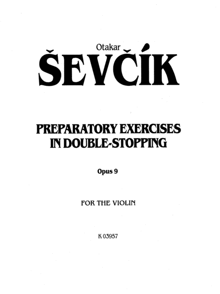Prepertory Exercises in Double Stopping, Op. 9