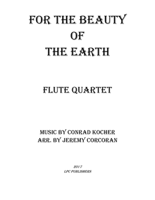 For the Beauty of the Earth for Flute Quartet