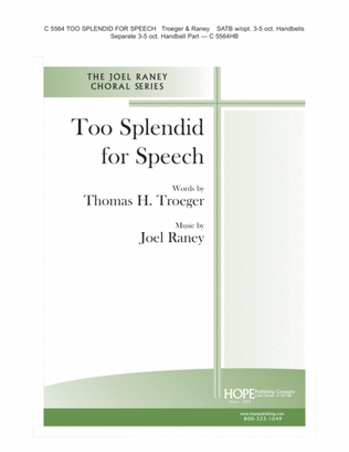 Too Splendid for Speech
