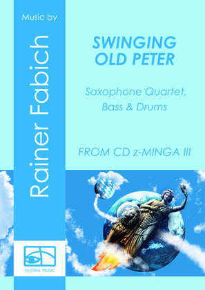 SWINGING OLD PETER for Saxophone Quartet