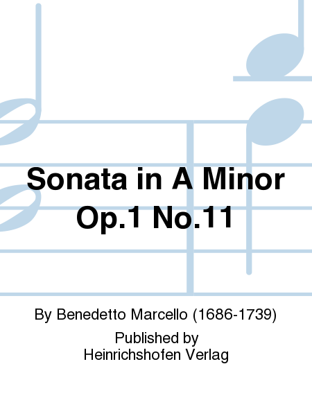 Sonata in A Minor Op. 1 No. 11