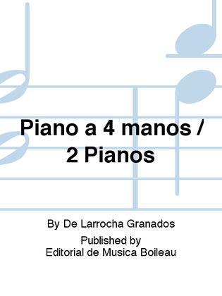 Piano a 4 manos / 2 Pianos