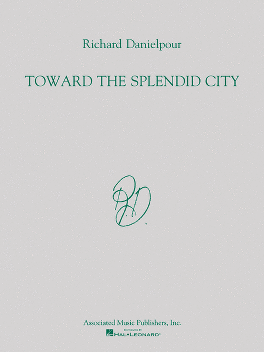 Toward the Splendid City