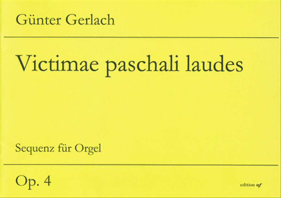 Victiamae Paschali Laudes op. 4 (1954) -Sequenz für Orgel-