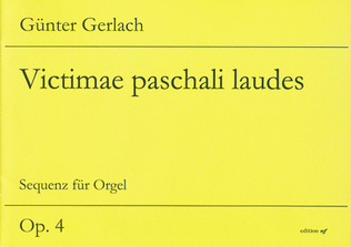 Victiamae Paschali Laudes op. 4 (1954) -Sequenz für Orgel-