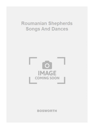 Roumanian Shepherds Songs And Dances