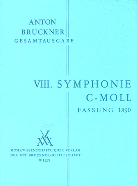 Symphony No.8 (Second Version of 1890) (Vol. VIII/2)