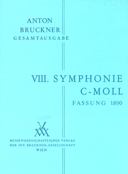 Symphony No. 8 in c minor (2nd Version)
