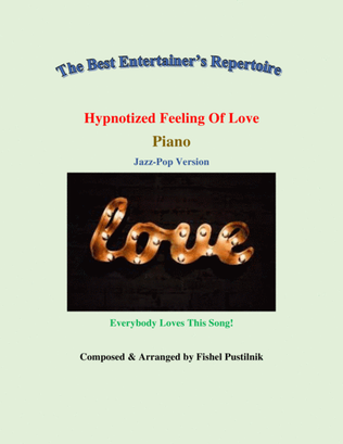 Book cover for "Hypnotized Feeling Of Love" for Piano