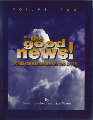 Tell the Good News