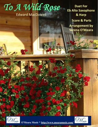 Book cover for To a Wild Rose, Duet for Eb Alto Saxophone & Pedal Harp