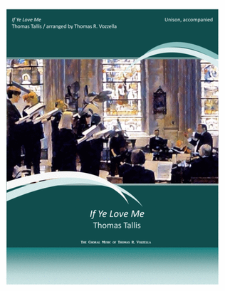 If Ye Love Me (Unison Choir)