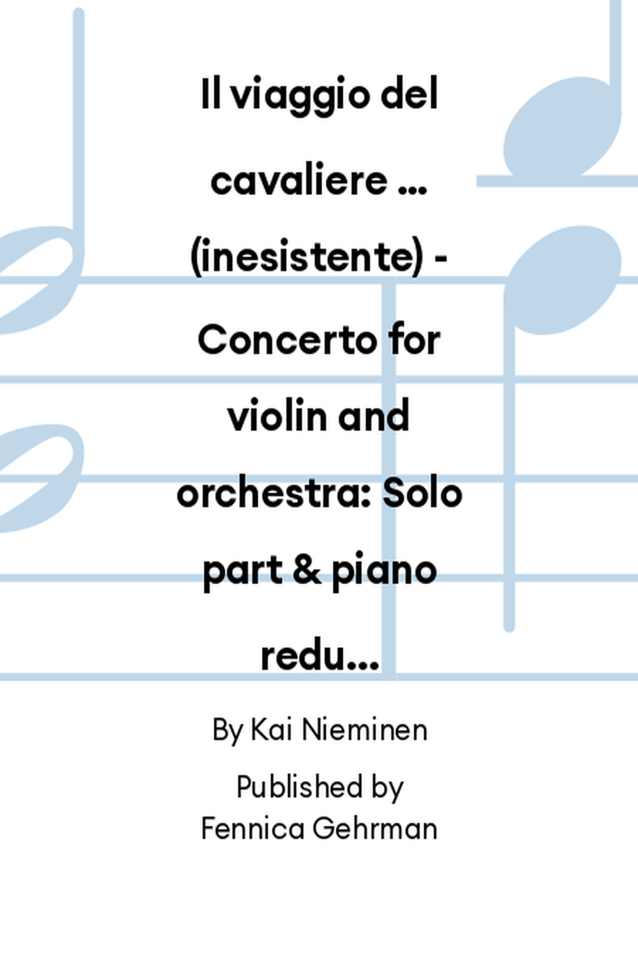 Il viaggio del cavaliere … (inesistente) - Concerto for violin and orchestra: Solo part & piano reduction Violin Solo scores gallery preview page 1