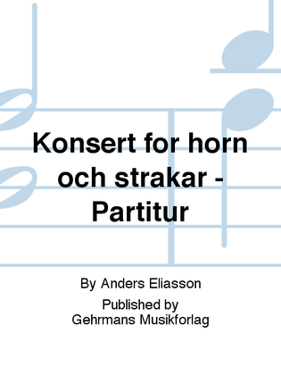 Konsert for horn och strakar - Partitur