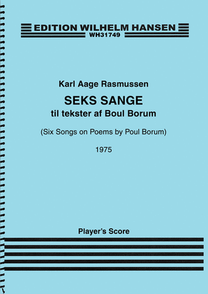 Six Songs on Poems by Poul Borum [Seks Sange til tekster af Boul Borum)