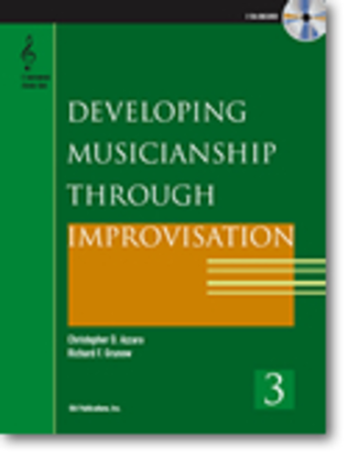 Book cover for Developing Musicianship through Improvisation, Book 3 - E-flat Instruments edition
