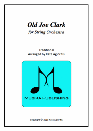 Old Joe Clark - for String Orchestra