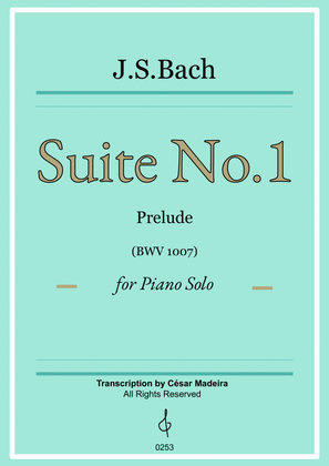 Suite No.1 by Bach - Piano Solo - Prelude (BWV1007)
