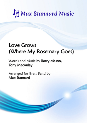 Love Grows (where My Rosemary Goes)