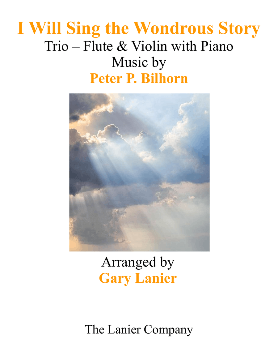 I WILL SING THE WONDROUS STORY (Trio – Flute & Violin with Piano and Parts) Flute scores gallery preview page 1