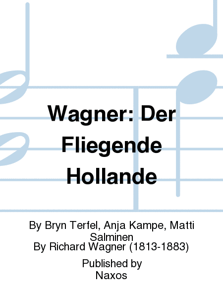 Wagner: Der Fliegende Hollande