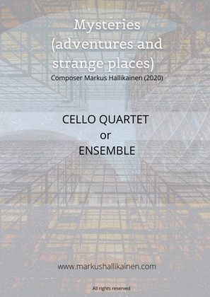 Book cover for Mysteries (adventures and strange places) For Cello Quartet or Cello Ensemble