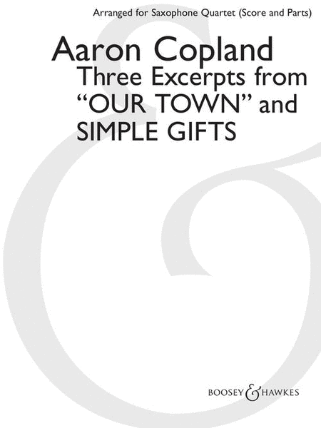 Three Excerpts from “Our Town” and “Simple Gifts”