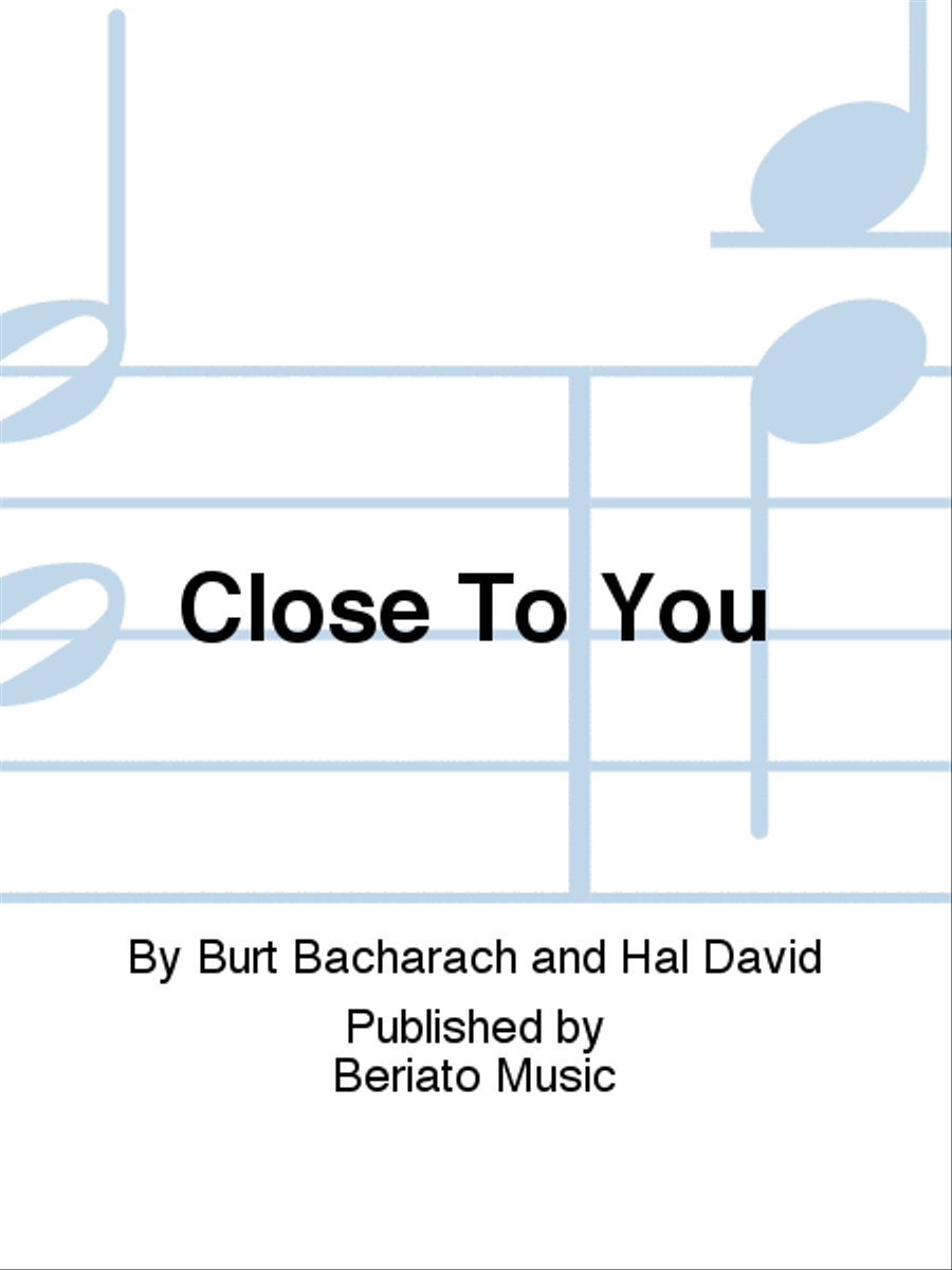 Close To You Close To You Piano, Vocal, Guitar scores gallery preview page 1