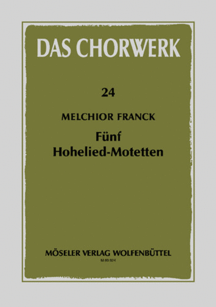 Funf Hohelied-Motetten