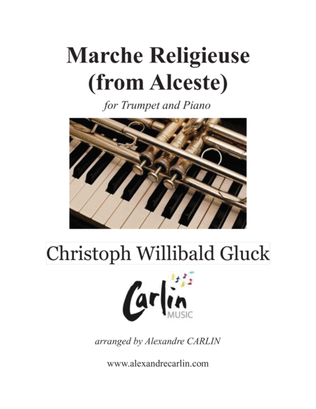 Marche Religieuse (from Alceste) by Gluck - Arranged for Trumpet and Piano
