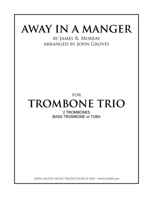 Away In A Manger - Trombone Trio