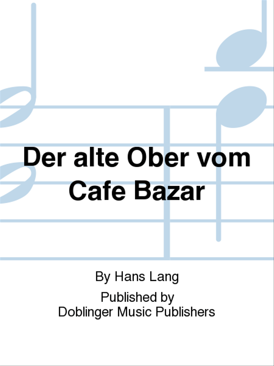 Der alte Ober vom Cafe Bazar