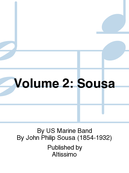 Volume 2: Sousa