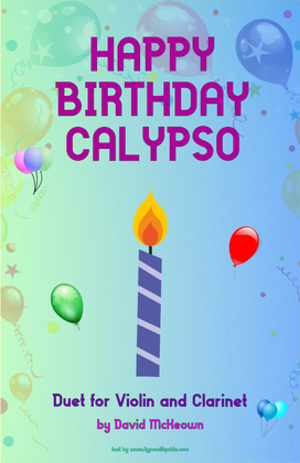 Happy Birthday Calypso, for Violin and Clarinet Duet
