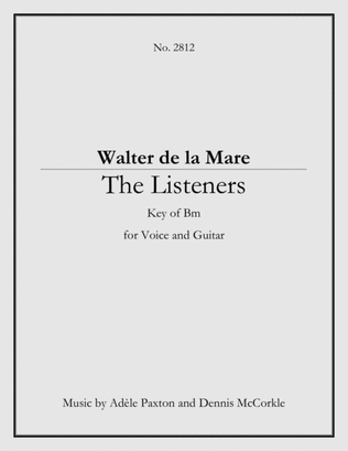 The Listeners - An Original Song Setting of Walter de la Mare's Poetry for VOICE and GUITAR: Key Bm