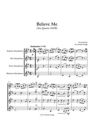 Believe Me (Sax Quartet SATB)