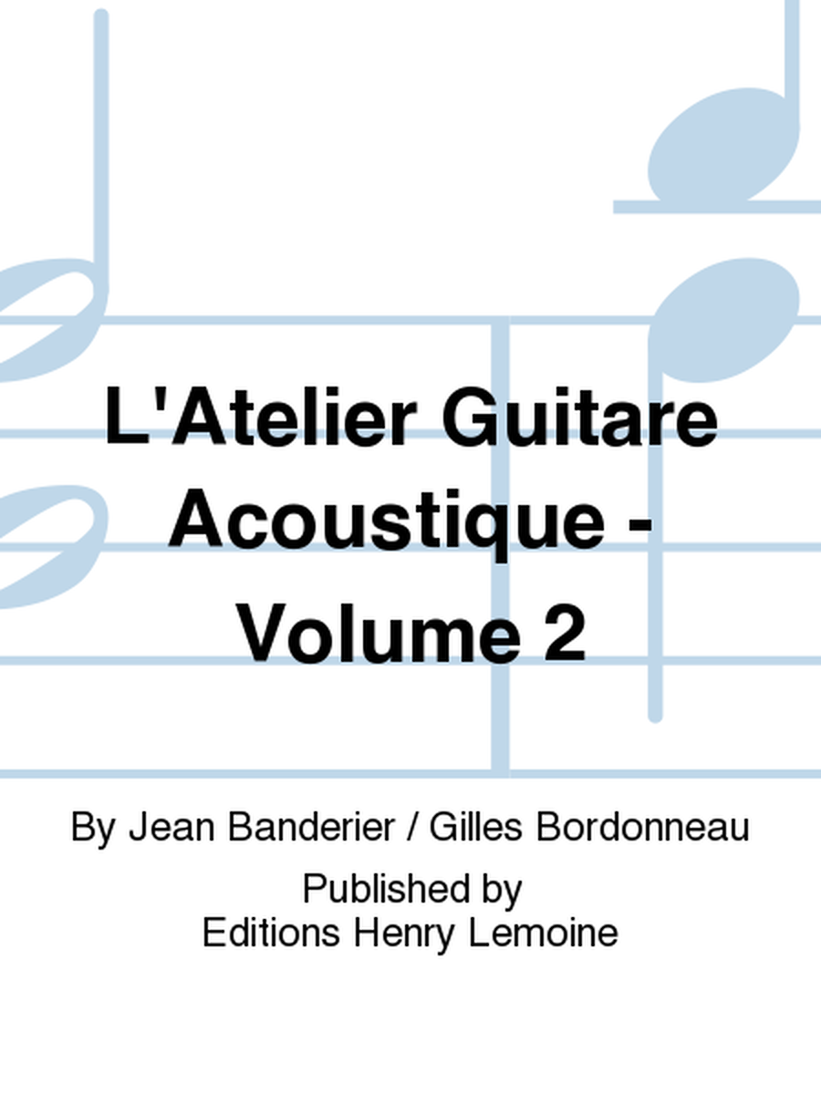 L'Atelier guitare acoustique - Volume 2