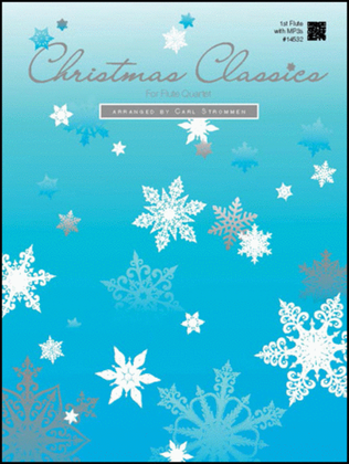Book cover for Christmas Classics For Flute Quartet - 1st Flute with MP3s