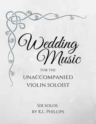 Book cover for Wedding Music for the Unaccompanied Violin Soloist - Six Solos