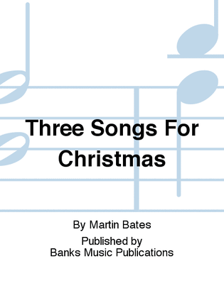 Book cover for Three Songs For Christmas