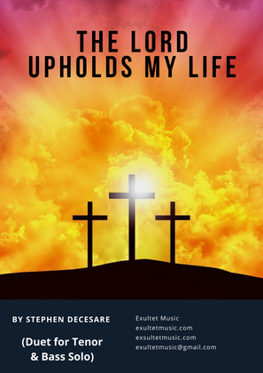The Lord Upholds My Life (Psalm 54) (Duet for Tenor and Bass solo)