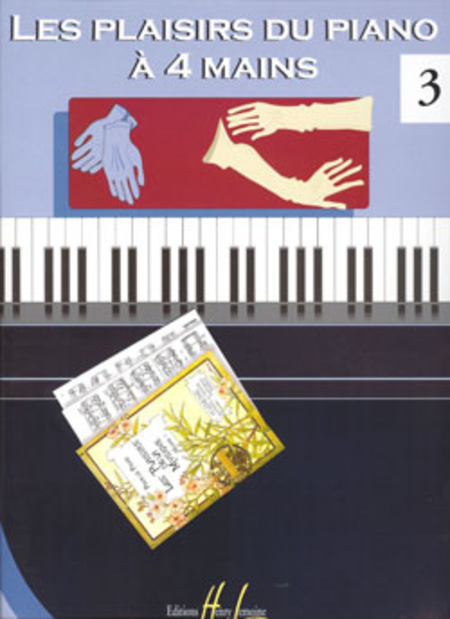 Les Plaisirs du piano a 4 mains Vol. 3