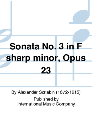 Book cover for Sonata No. 3 In F Sharp Minor, Opus 23