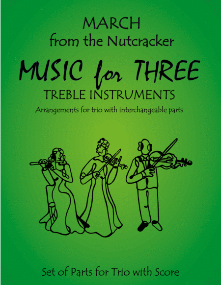 March from The Nutcracker for Violin Trio