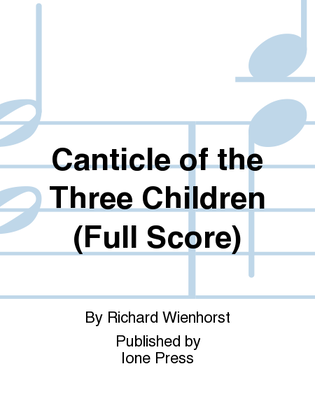 Canticle of the Three Children (Full Score)