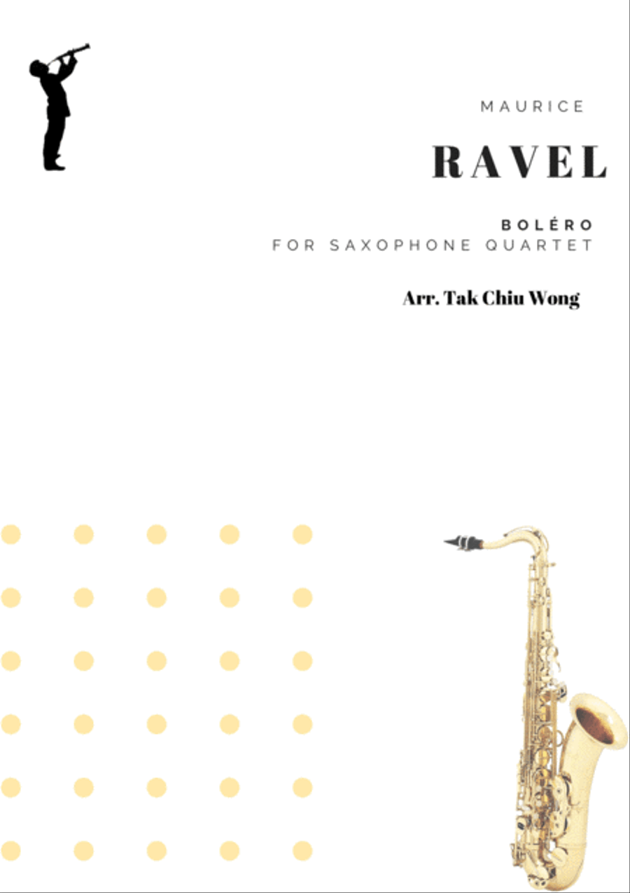 Boléro arranged for Saxophone Quartet Saxophone Quartet scores gallery preview page 1
