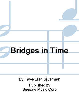 Bridges in Time